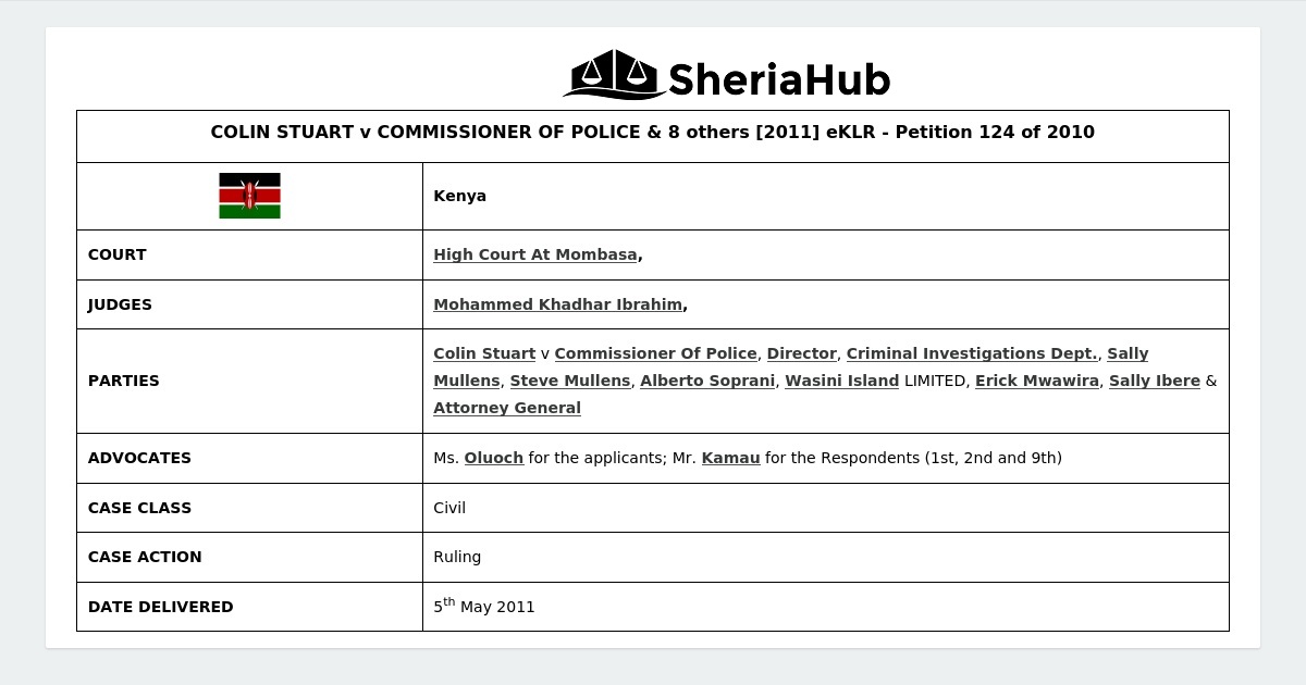 Colin Stuart V Commissioner Of Police & 8 Others [2011] Eklr