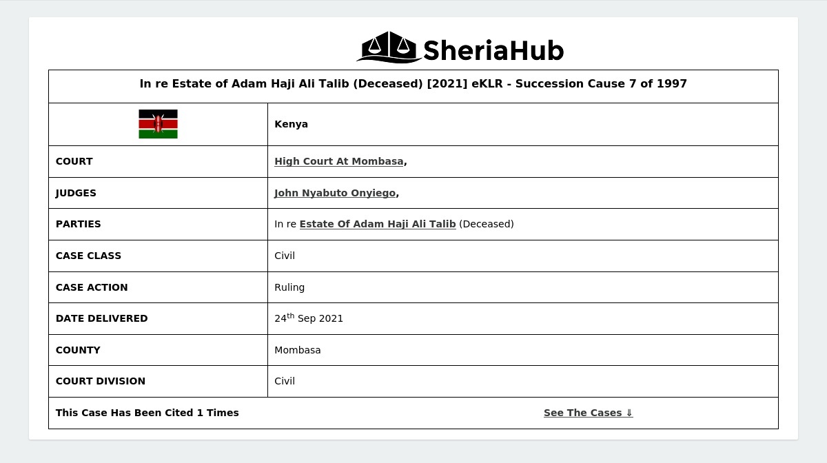 In Re Estate Of Adam Haji Ali Talib (Deceased) [2021] Eklr