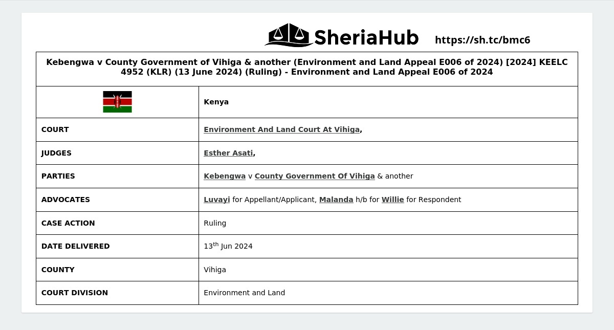 June Rules Kebengwa V County Government Of Vihiga & Another (Environment And Land ...